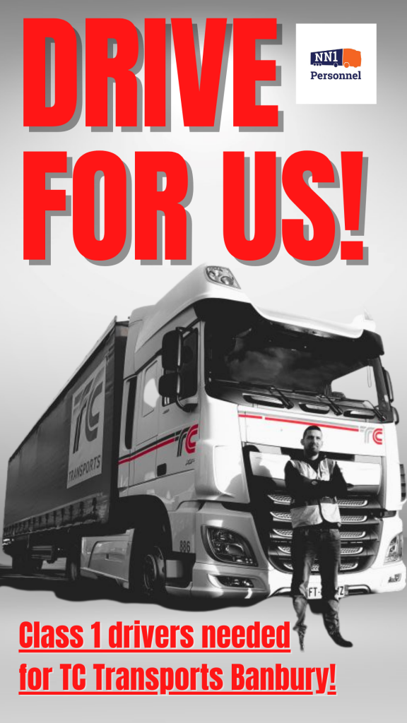 Class 1 Drivers needed for TC Transports in Banbury