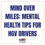 mental health tips for HGV drivers